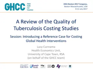 Review of Tuberculosis Costing Studies: Assessing Reporting Standards and Methods