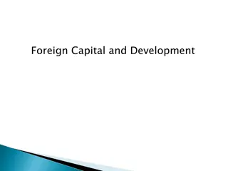 Foreign Capital and Development - Overview
