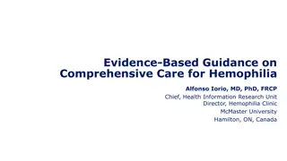 Evidence-Based Guidance on Comprehensive Care for Hemophilia