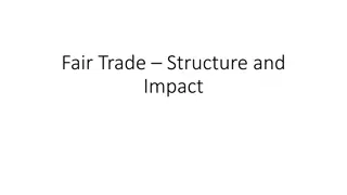 Fair Trade Structure and Impact