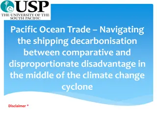 Pacific Ocean Trade: Navigating Shipping Decarbonisation Amid Climate Change Cyclone