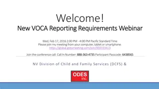Welcome! VOCA Reporting Requirements Webinar