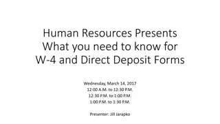 Essential Information on W-4 and Direct Deposit Forms