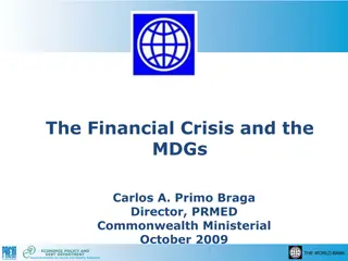 The Financial Crisis and the MDGs