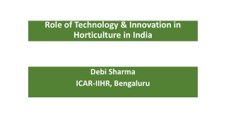 Technological Innovations in Horticulture Sector of India