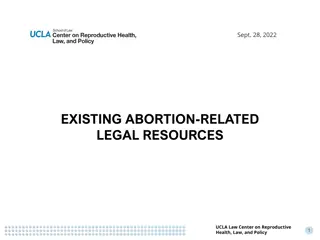 ABORTION-RELATED LEGAL RESOURCES AT UCLA Law Center