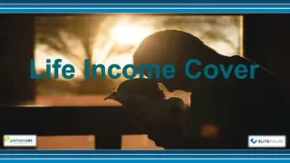 Life Income Cover - Financial Safety Net for Surviving Dependents