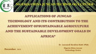 NIGERIA/CHINA JUNCAO TECHNOLOGY CENTER