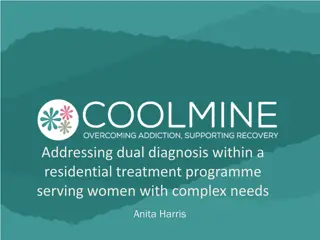 Addressing Dual Diagnosis in Residential Treatment for Women with Complex Needs