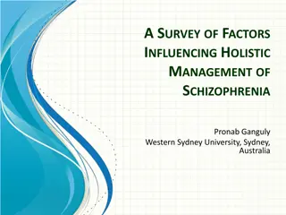 Factors Influencing Holistic Management of Schizophrenia