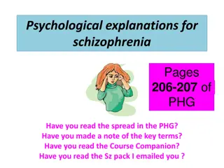 Psychological Explanations for Schizophrenia: Family Dysfunction and Cognitive Factors