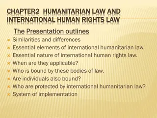 International Humanitarian Law vs International Human Rights Law: Essential Elements