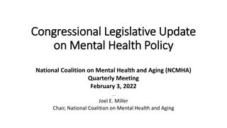 Congressional Legislative Update on Mental Health Policy & Initiatives