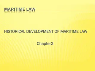Historical Development of Maritime Law