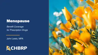 Menopause Benefit Coverage for Prescription Drugs Overview