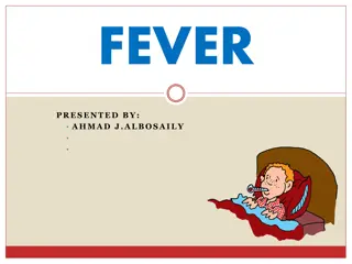 Fever: Symptoms, Prevalence, and Risk Factors