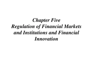 Regulation of Financial Markets and Institutions