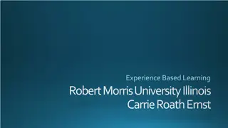 Experience-Based Learning at Robert Morris University Illinois