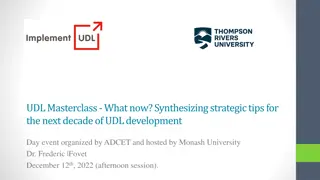 Strategic Tips for UDL Development in the Next Decade