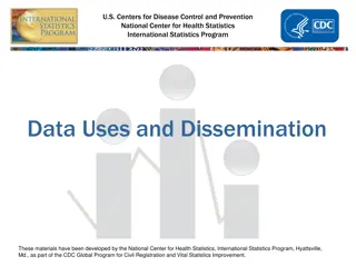 Data Uses and Dissemination