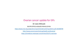 Update on Ovarian Cancer for GPs by Dr. Jane Wilcock