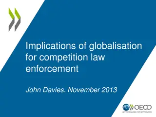 Implications of Globalisation for Competition Law Enforcement