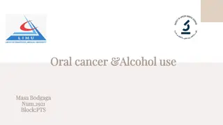 Oral Cancer and Alcohol Use