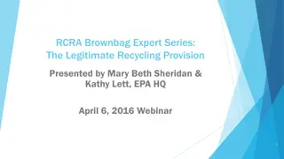 Legitimate Recycling Provision Exploration