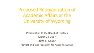 Proposed Reorganization of Academic Affairs at University of Wyoming