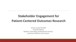 Stakeholder Engagement in Patient-Centered Outcomes Research
