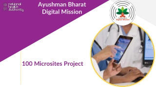 Ayushman Bharat Digital Mission 100 Microsites Project