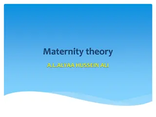 Maternity theory