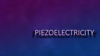 PIEZOELECTRICITY