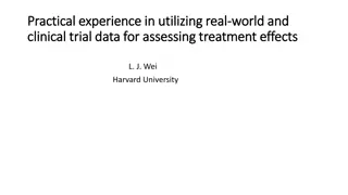 Practical Experience in Utilizing Real-World and Clinical Trial Data for Treatment Effects Assessment