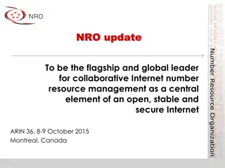 NRO Update: Flagship Collaborative Internet Resource Management