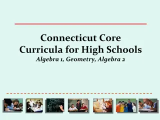 Connecticut Core High School Algebra Geometry Algebra 2 Curricula