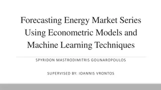 Forecasting Energy Market Series Using Econometric Models and Machine Learning Techniques