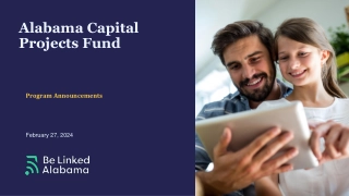 Alabama Capital Projects Fund Program Announcements - February 27, 2024
