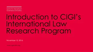 Introduction to CIGI's ILRP - Shaping International Law for Global Governance