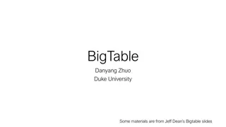 BigTable - Efficient Distributed Data Storage