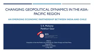 Geopolitical Dynamics in Asia-Pacific: Emerging Economic Partnership between India and Chile