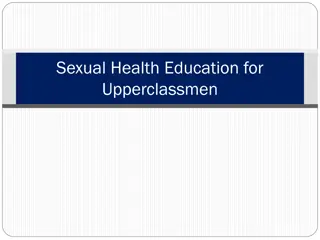 Sexual Health Education for Upperclassmen