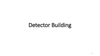Detector Building