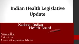 Indian Health Legislative Update: Current Issues and Concerns