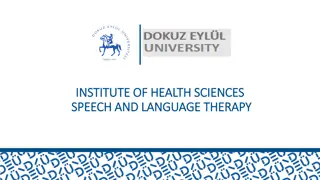 Speech and Language Therapy Department at Dokuz Eylul University