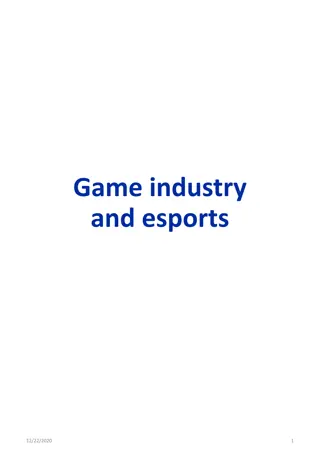 Game industry  and esports