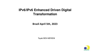 IPv6 Enhanced: Key Value for Digital Transformation