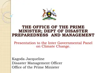 THE OFFICE OF THE PRIME  MINISTER; DEPT OF DISASTER  PREPAREDNESS  AND MANAGEMENT