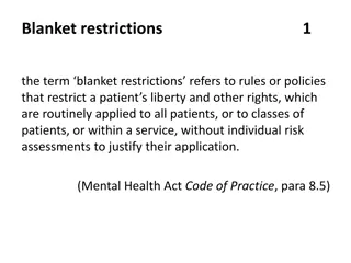 Blanket restrictions  1