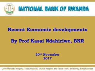 Recent Economic Developments by Prof. Kasai Ndahiriwe